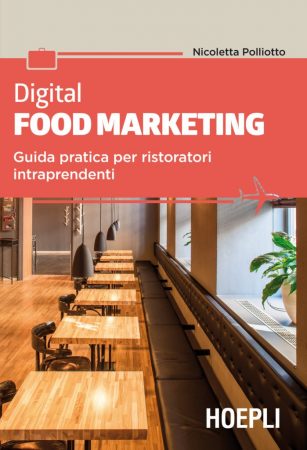 Cosè il Digital food marketing? Ce lo spiega Nicoletta Polliotto
