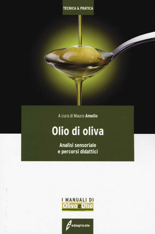 Analisi sensoriale dell'olio di oliva di Mauro Amelio 