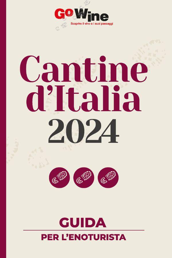Cantine d'Italia 2024, esce la nuova Guida Go Wine